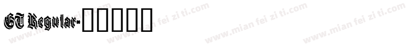 GT Regular字体转换